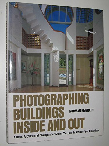 Photographing Buildings Inside and Out