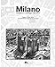 Produktbild Milano. Architettura e paesaggio 1920-2016