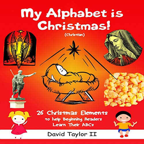 My Alphabet Is Christmas! (Christian) by David Taylor II episode artwork