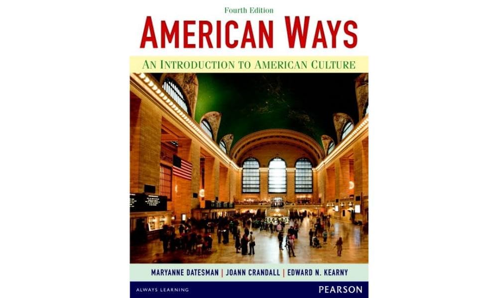American Ways: An Introduction to American Culture (4th Edition)
