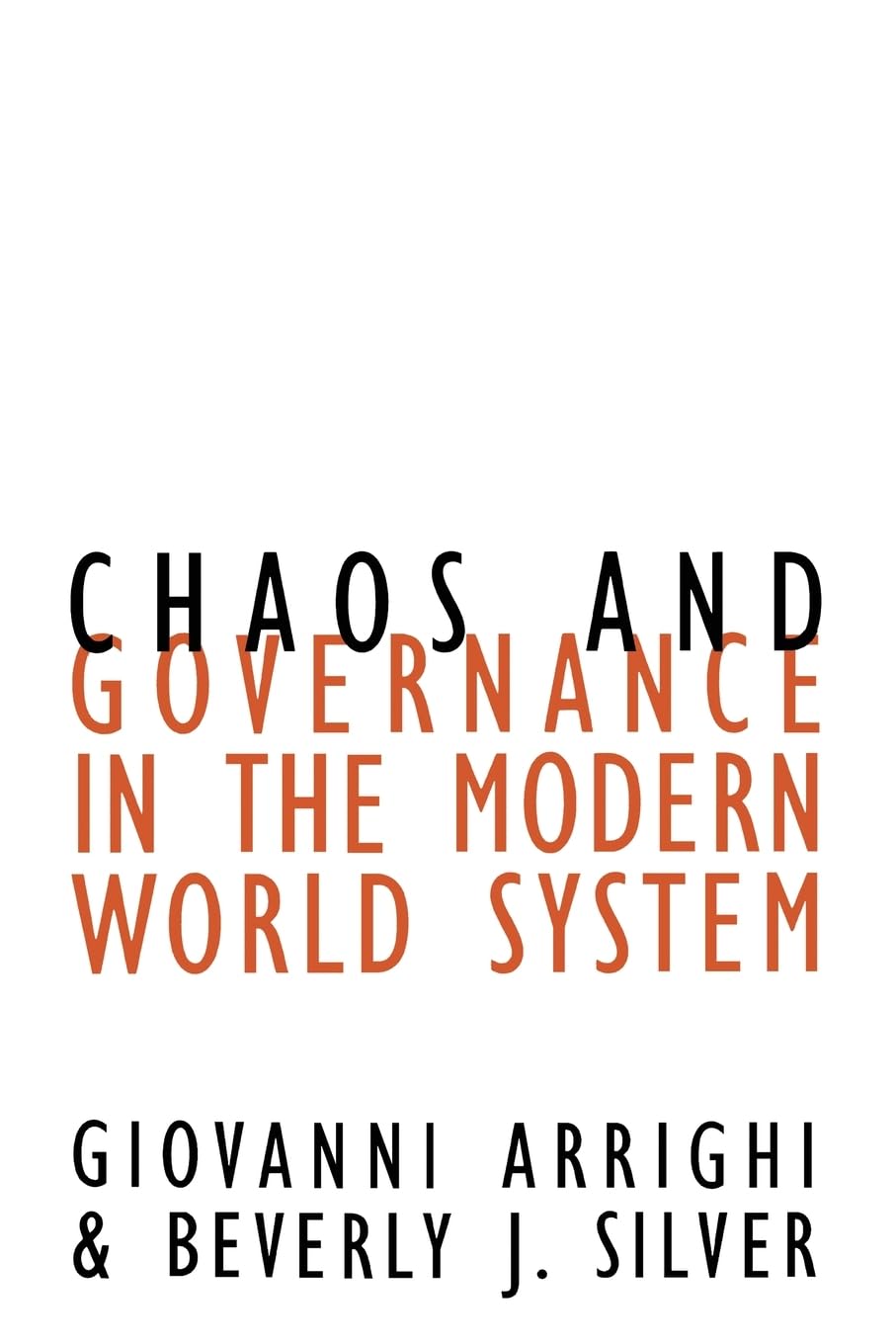 Chaos and Governance in the Modern World System