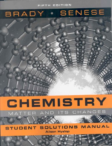 Student Solutions Manual to accompany Chemistry: The Study of Matter and Its Changes, Fifth Edition