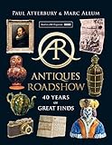Antiques Roadshow: 40 Years of Great Finds (English Edition)