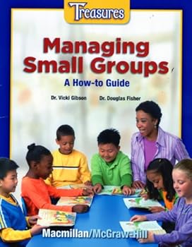 Paperback Treasures Managing Small Groups A How-to Guide K-6 Book