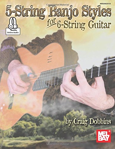 5-String Banjo Styles for 6-String Guitar Paperback – 13 Aug. 2017
