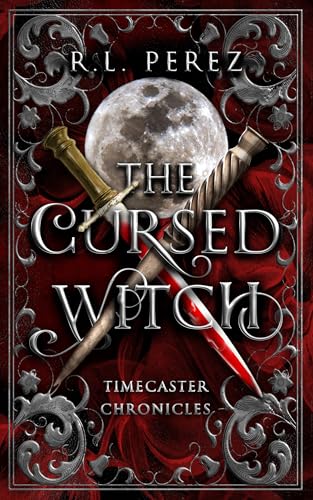 The Cursed Witch (Timecaster Chronicles Book 1)