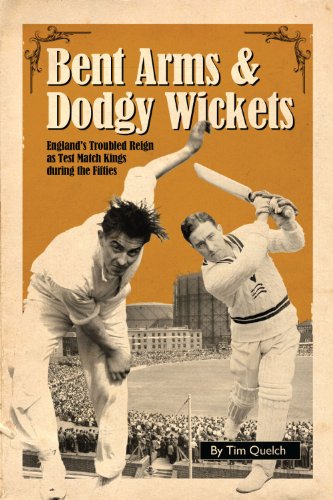 Bent Arms & Dodgy Wickets: England's Troubled