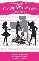 The Gyrlfriend Code Volume 2 1732960038 Book Cover