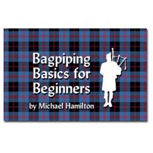 Bagpipe Basics for Beginners w Tune Book & CD Michael Hamilton