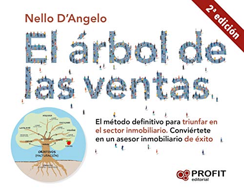 El arbol de las ventas: El metodo definitivo para triunfar en el sector inmobiliario. (PROFIT)