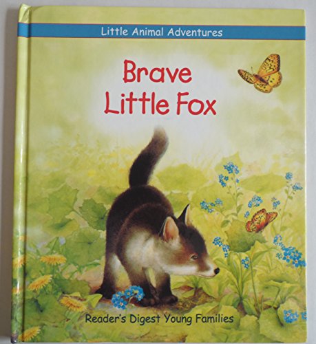 Brave Little Fox B000LWOUIK Book Cover