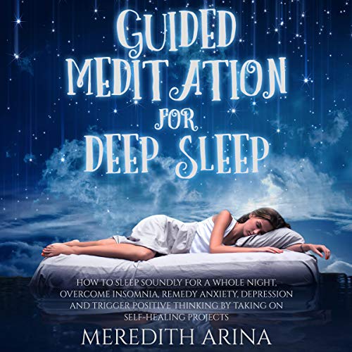 Sleep Go to Sleep Naturally and Wake Up Feeling Amazing (Audio