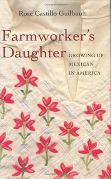 Hardcover Farmworker's Daughter: Growing Up Mexican in America Book