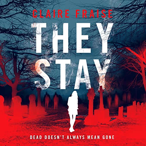 They Stay by Claire Fraise episode artwork