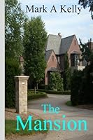 The Mansion 1534955372 Book Cover