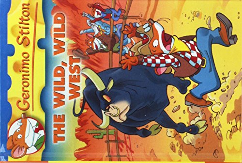 The Wild, Wild West (Geronimo Stilton) 1439587442 Book Cover