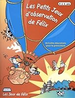 PETITS JEUX OBSERVATION DE FELIX 2921820439 Book Cover