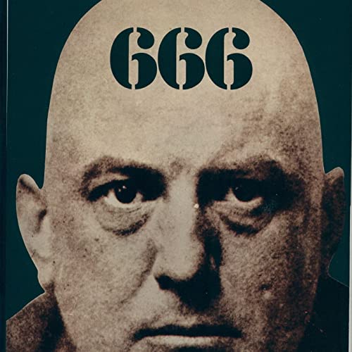 Aleister Crowley: The Wickedest Man in the World
