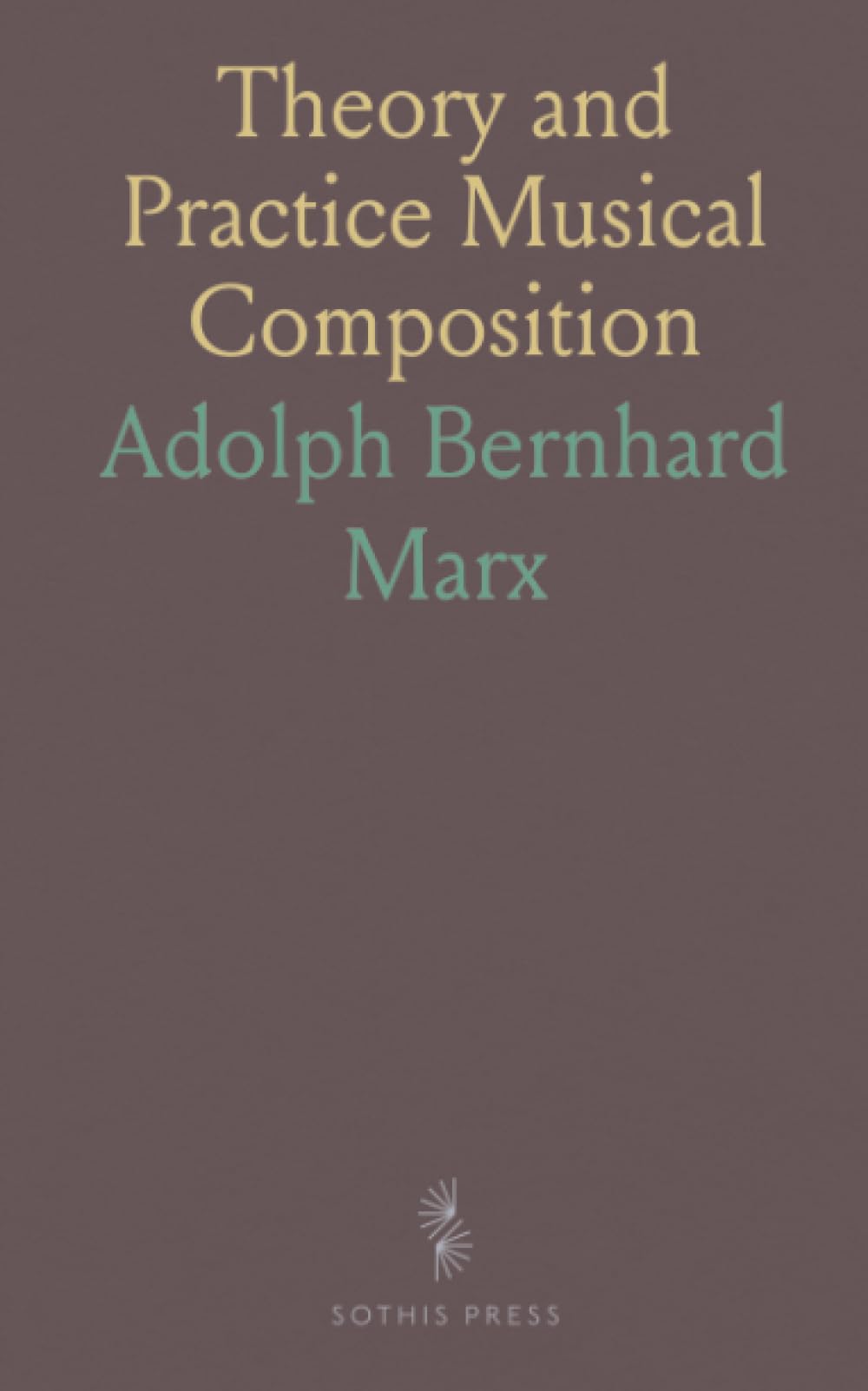 Theory and Practice Musical Composition