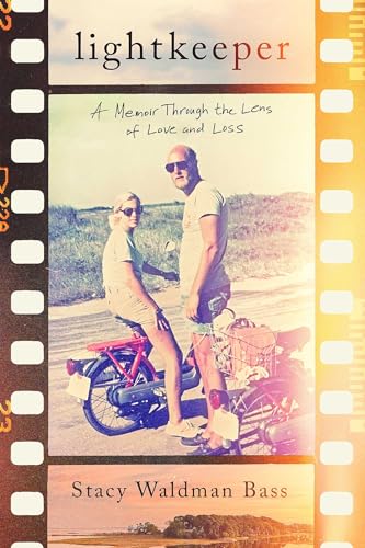Lightkeeper: A Memoir Through the Lens of Love and Loss - image 1
