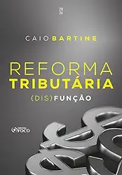 Reforma Tributária - (dis)função - 1ª Ed - 2026