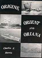 Origins, Orient and Oriana 0935786007 Book Cover