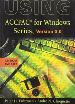 Paperback Computerized Accounting with ACCPAC Plus for Windows, Version 3.0 College Edition Book