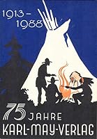 75 Jahre Karl-May-Verlag 1913-1988: 75 Jahre Verlagsarbeit für Karl May und sein Werk 1913-1988 3780202751 Book Cover