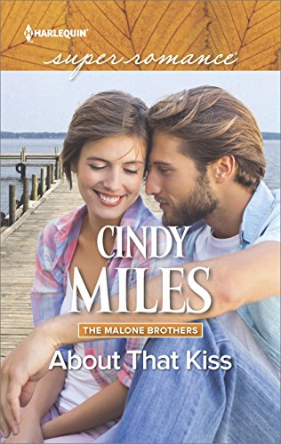 About That Kiss (The Malone Brothers Book 3)