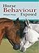 Horse Behaviour Exposed