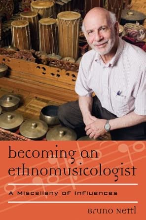 Becoming an Ethnomusicologist: A Miscellany of Influences (Europea: Ethnomusicologies & Modernities): 14 book cover