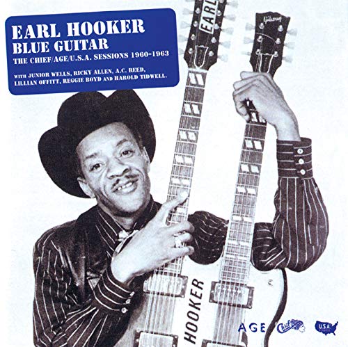 EARL HOOKER - Blue Guitar : The Chief/Age/U.S.A. Sessions 1960-1963 - CD