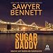 Sugar Daddy: Sugar Bowl, Book 1
