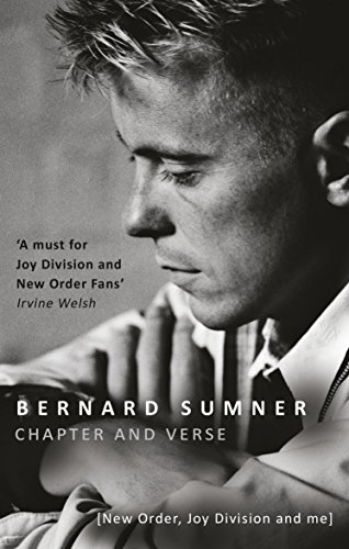 Chapter and Verse - New Order, Joy Division and Me (English Edition)