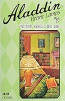 Aladdin Electric Lamps Collectors Manual & Price Guide #5 0961887974 Book Cover