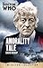 Doctor Who: Amorality Tale: The History Collection