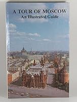 A Tour of Moscow: an Illustrated Guide B000HDG5LI Book Cover
