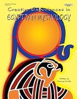 CREATIVE EXPERIENCES IN EGYPTIAN MYTHOLOGY 1566442583 Book Cover
