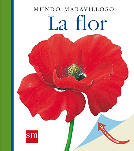 La flor [Spanish] 8467531452 Book Cover