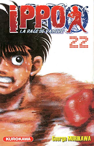 Télécharger Ippo - saison 1, La rage de vaincre - tome 22 (22) Livre eBook France