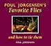 Poul Jorgensen's Favorite Flies and How to Tie Them