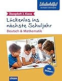  Übungsheft 3. Klasse: Deutsch & Mathematik (Lückenlos ins nächste Schuljahr)