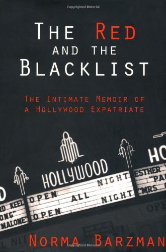 The Red and the Blacklist: The Intimate Memoir of a Hollywood Expatriate (Nation Books)