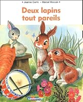 Deux lapins tout pareils 2203105720 Book Cover