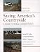Saving America's Countryside: A Guide to Rural Conservation (National Trust for Historic Preservation S)