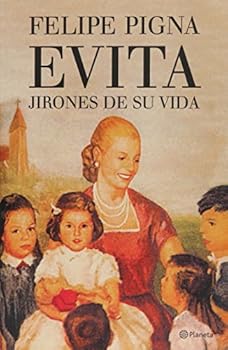Paperback Evita. Jirones de su vida (Spanish Edition) [Spanish] Book