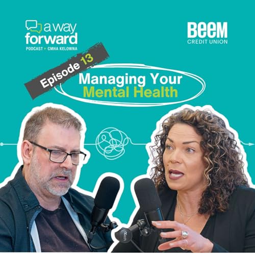 Episode 13: Managing Your Mental Health