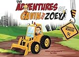 The Adventures of Gavin and Zoey: Construction Workers