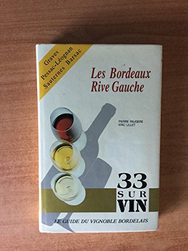 Preisvergleich Produktbild Les bordeaux rive gauche