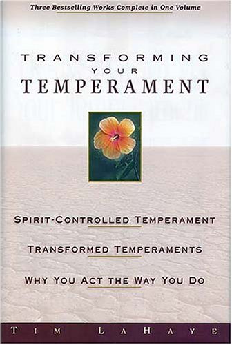 Transforming Your Temperament